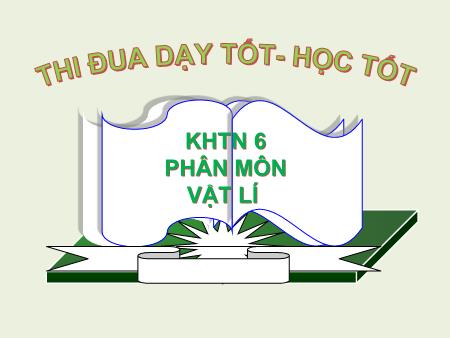 Bài giảng môn Khoa học tự nhiên Lớp 6 Sách Kết nối tri thức - Bài 43: Trọng lực hấp dẫn