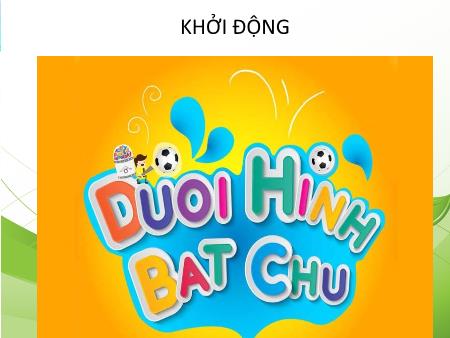 Bài giảng Ngữ văn Lớp 6 Sách Kết nối tri thức - Bài 4: Chùm ca dao về quê hương đất nước - Trường THCS Vĩnh Hào