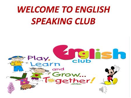 Bài giảng Tiếng Anh Lớp 6 Global success - English speaking club - Trường THCS Vĩnh Hào