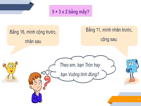 Bài giảng Toán Lớp 6 Sách Kết nối tri thức - Bài 7: Thứ tự thực hiện các phép tính