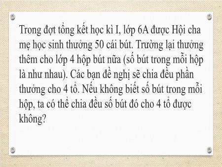 Bài giảng Toán Lớp 6 Sách Kết nối tri thức - Tiết 13, Bài 8: Quan hệ chia hết và tính chất - Trường THCS Trung Thành