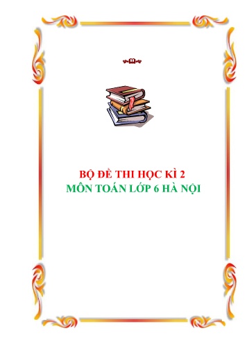 Bộ đề thi học kì 2 Toán Lớp 6