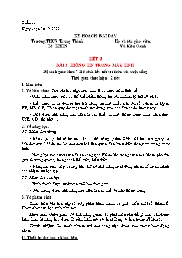 Kế hoạch bài dạy Tin học Lớp 6 Sách Kết nối tri thức - Tiết 3, Bài 3: Thông tin trong máy tính - Năm học 2022-2023 - Trường THCS Trung Thành