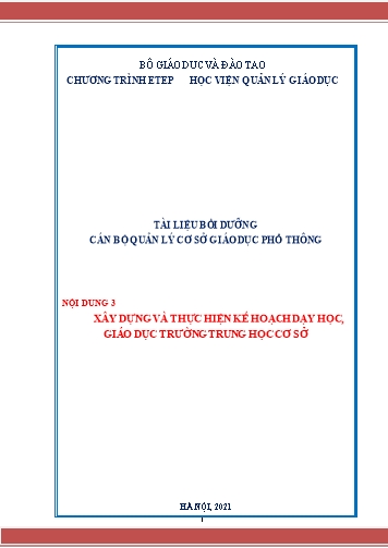 Tài liệu Bồi dưỡng cán bộ quản lý cơ sở giáo dục phổ thông - Nội dung 3: Xây dựng và thực hiện kế hoạch dạy học, giáo dục trường THCS (Phần 1)