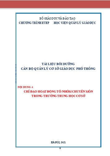 Tài liệu Bồi dưỡng cán bộ quản lý cơ sở giáo dục phổ thông - Nội dung 4: Chỉ đạo hoạt động tổ/nhóm chuyên môn trong trường THCS (Phần 1)