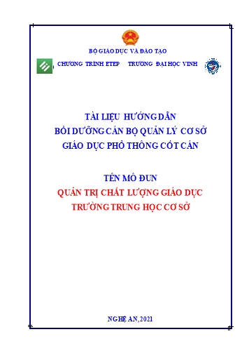 Tài liệu Hướng dẫn bồi dưỡng cán bộ quản lý cơ sở giáo dục phổ thông cốt cán - Quản trị chất lượng giáo dục trường THCS - Năm 2021