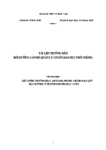 Tài liệu Hướng dẫn bồi dưỡng cán bộ quản lý cơ sở giáo dục phổ thông - Xây dựng trường học an toàn, phòng chống bạo lực học đường ở trường THCS