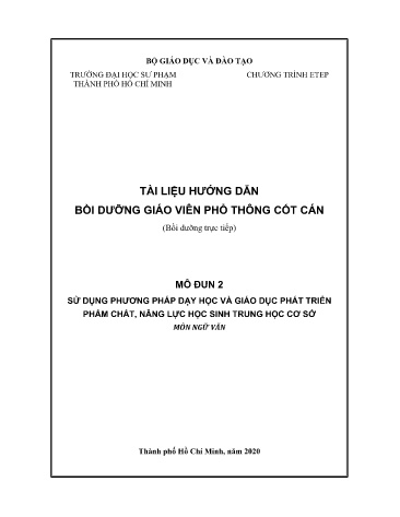 Tài liệu Hướng dẫn bồi dưỡng giáo viên phổ thông cốt cán - Mô đun Sử dụng phương pháp dạy học và giáo dục phát triển phẩm chất, năng lực học sinh Trung học Cơ sở môn Ngữ văn