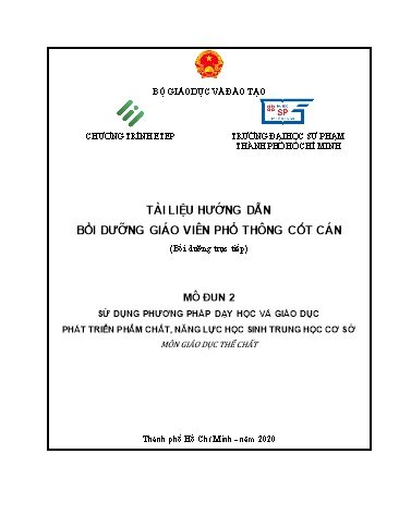 Tài liệu Hướng dẫn bồi dưỡng giáo viên phổ thông cốt cán - Mô đun Sử dụng phương pháp dạy học và giáo dục phát triển phẩm chất, năng lực học sinh Trung học Cơ sở môn Giáo dục thể chất - Năm 2020